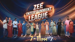 Zee Entertainment League - 7 PM - 11 PM - Zee Tv