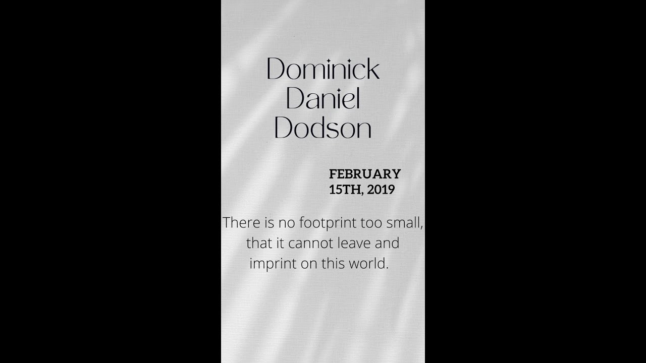 The Short Life of Dominick Daniel Dodson