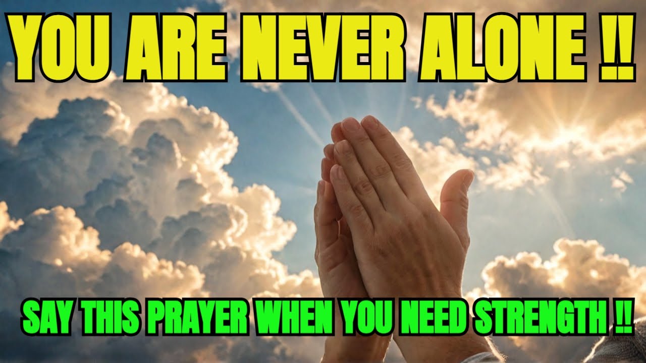 Say This Prayer When You Feel Lost and Alone | Christian Motivation ...