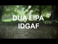 Dua Lipa - IDGAF(Lyrics) перевод на русском