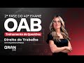 2 fase do 40 exame oab  treinamento de questes de direito do trabalho com aryanna linhares