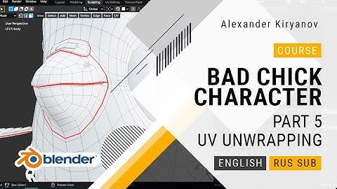 Bad chick game character creation in blender 3d! Part 5. UV Unwrapping