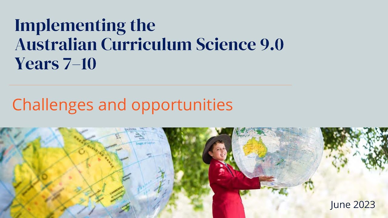Implementing The Australian Curriculum Science 9 0 Challenges And