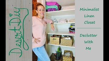 DECLUTTER WITH ME | SIMPLE LINEN CLOSET ORGANIZATION | MINIMALISM