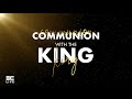 3C LIVE - Communion With The King (Official Lyric Video) feat. Khaya Mthethwa