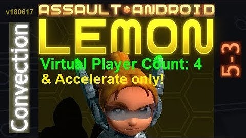 Assault Android Cactus: (Accelerate-only) Lemon vs. (VPC4) Convection S+