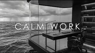 CALM WORK | Ocean View Workspace for Deep Focus & Productivity | Background Music