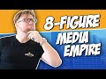 The 8-Figure Media Company Business Model Part 1
