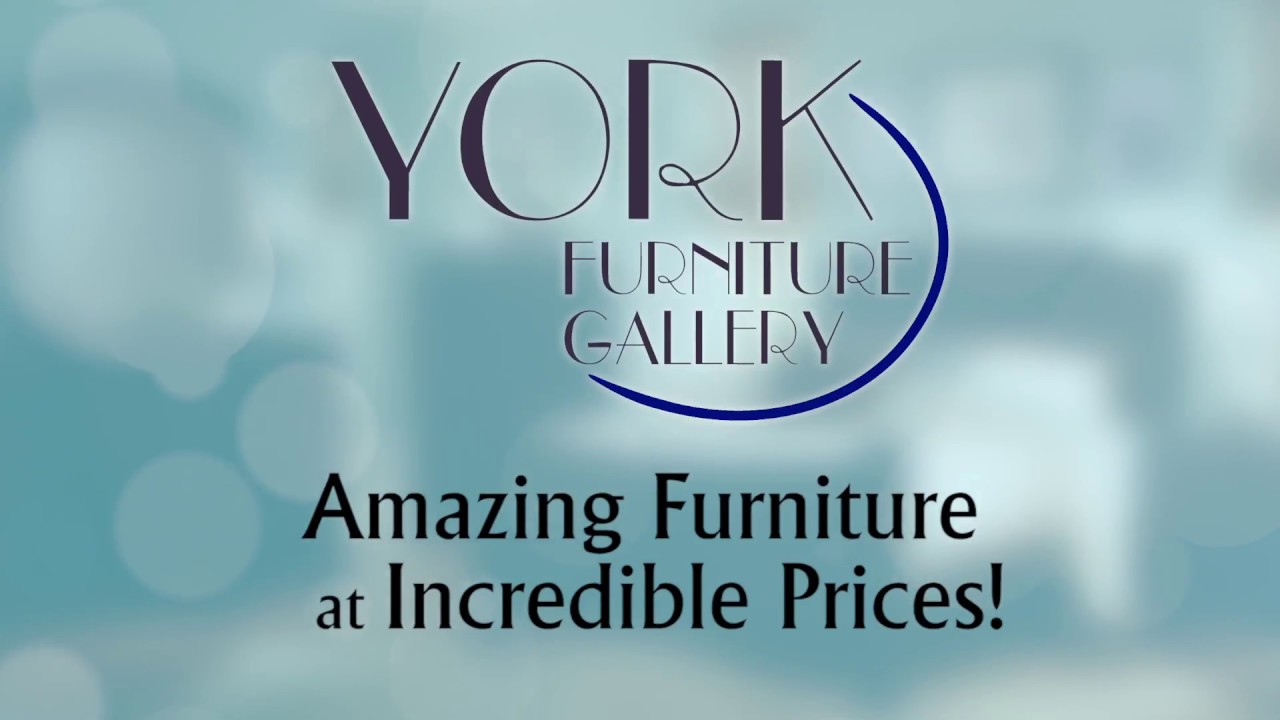 York Furniture Gallery April 2017 Youtube