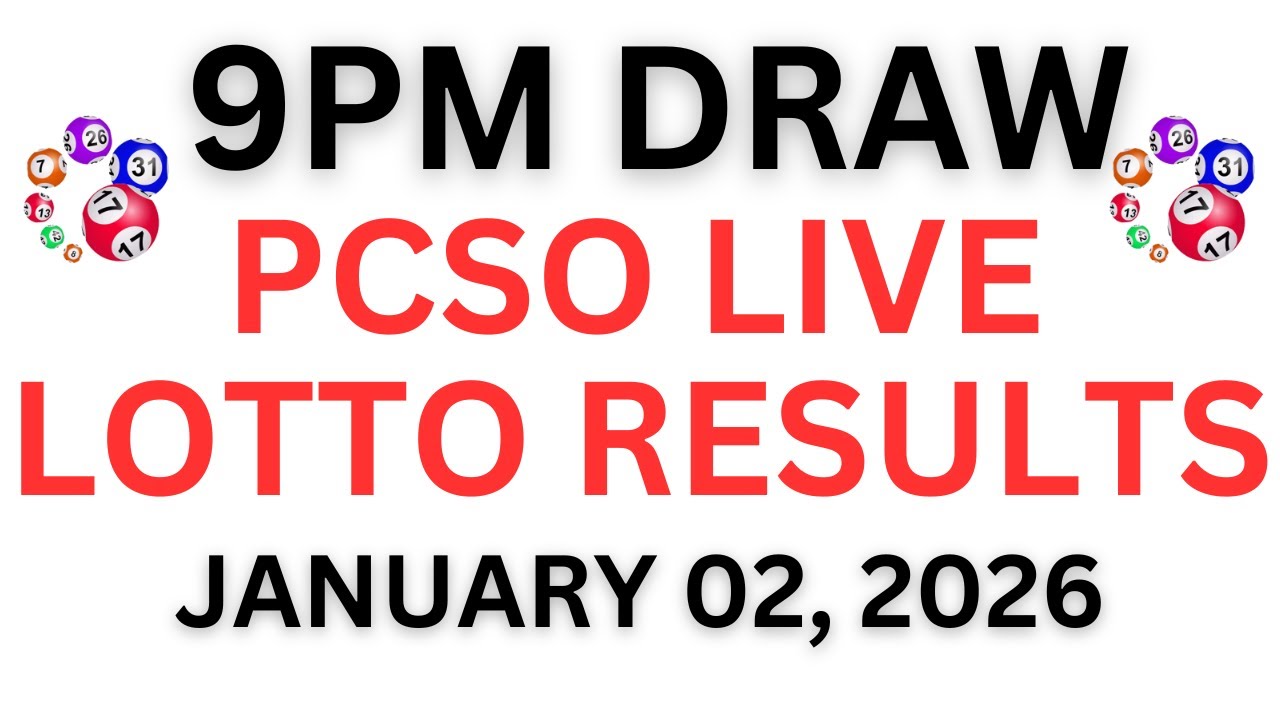 PCSO LOTTO  9:00 PM LIVE  Draw JANUARY 2, 2026
