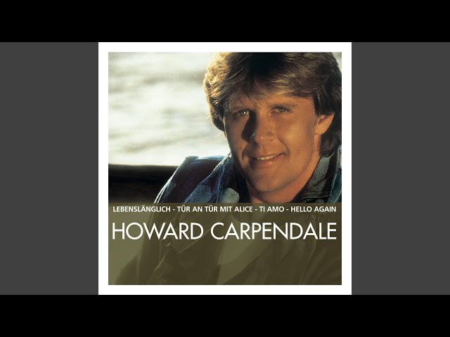 Howard Carpendale - Morgen früh wirst du geh`n