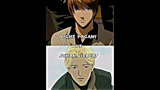 Light Yagami vs Johan Liebert #shorts #deathnote #anime #monster #johanliebert #lightyagami #edit