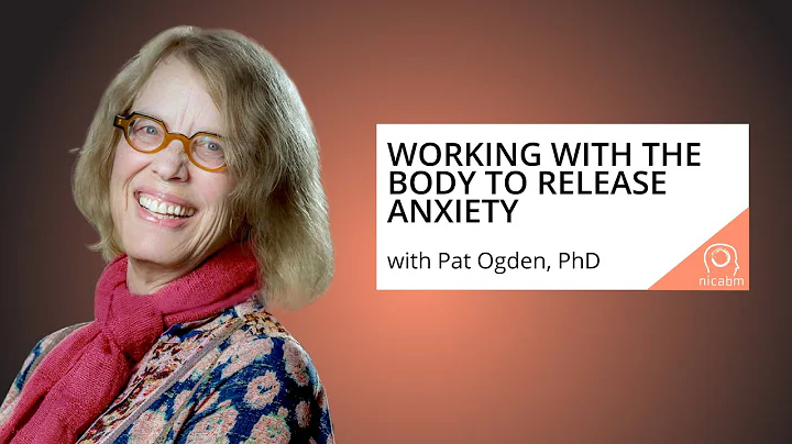 How to Work with a Client's Body to Release Anxiet...