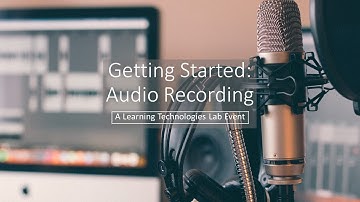 LTL - Getting Started with Audio Recording (Full)