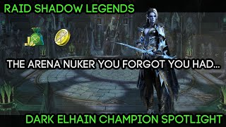 Dark Elhain - The Arena Nuker You Forgot You Had | Champion Spotlight - RAID: Shadow Legends