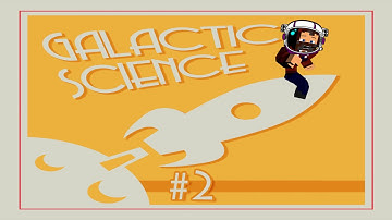 "ALL ALONE!" GALACTIC SCIENCE #2