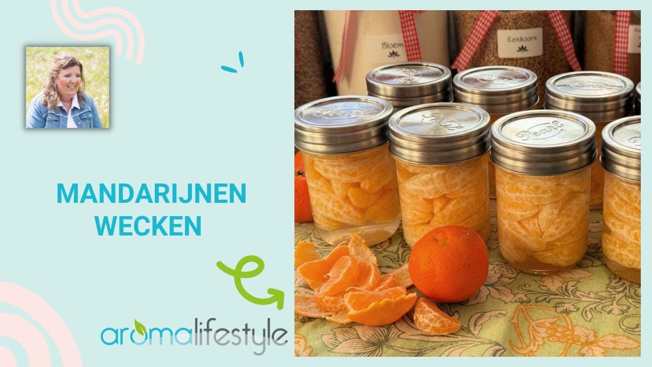 Zo lekker en nooit meer uit een blikje, zelf mandarijnen wecken.
