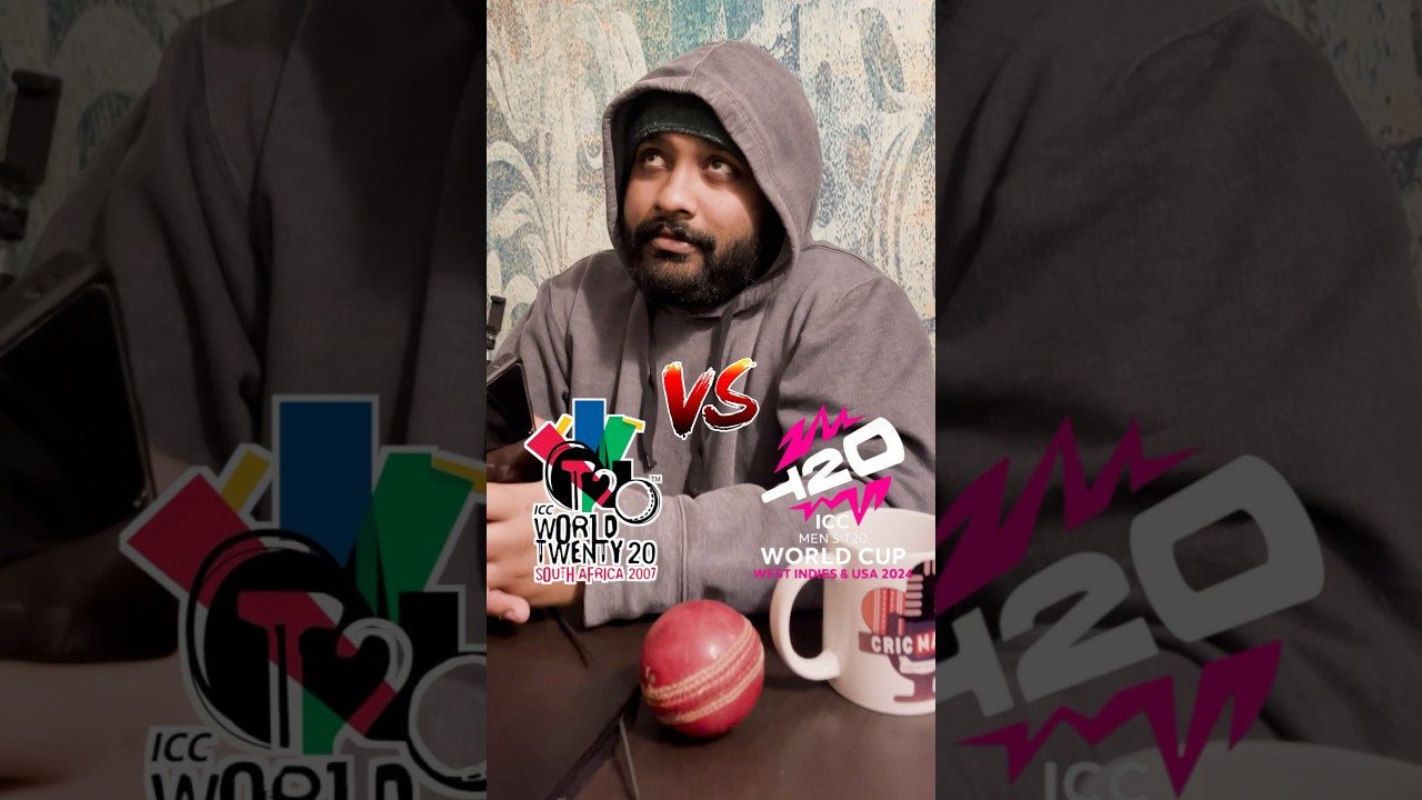 India World Cup Winning Teams - 2007 vs 2024 