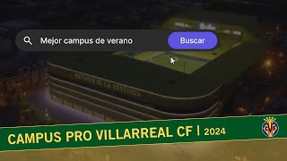 Campus PRO Villarreal CF | 2024