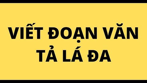 Viết một đoạn văn tả lá cây phượng