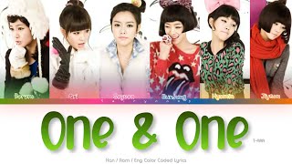 T-ARA (티아라) One & One Color Coded Lyrics (Han/Rom/Eng)