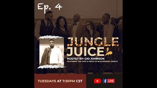 Jungle Juice Episode 4