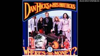 Miniatura de vídeo de "Dan Hicks & His Hot Licks- The Buzzard Was Their Friend"