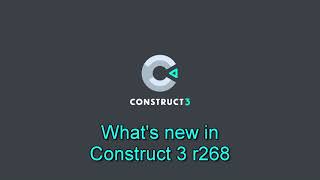 What's new in Construct 3 r268