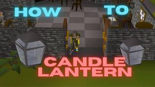 OSRS How to make a candle lantern