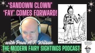 Ep 108: Sandown Clown Fay Comes Forward! (with Paul A.T. Wilson)