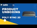 Poly Sync 20 Unboxing