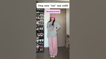 PHỐI ĐỒ THEO CÁC TÔNG MÀU CÓ SẴN #shortvideo #lamdep #beauty #outfit
