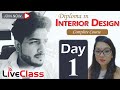 Day 1  diploma in interior design  new course  live class 