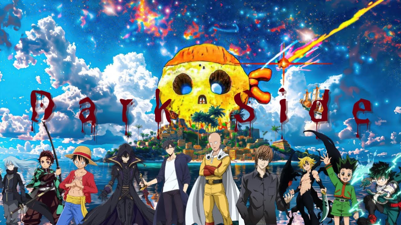 Darkside「AMV」Anime Mix - Favorite Animes of All Time