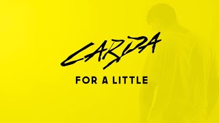 Carda - For A Little (Lyrics) ft. SØPHIA