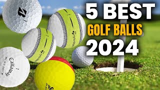 5 Best Golf Balls for 2024: Top Golf Balls for Spin and Control