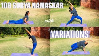 108 Surya Namaskar with VARIATIONS! [Follow Along]