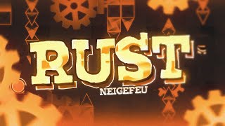 RUST 100% // New Hardest // 50th Extreme Demon
