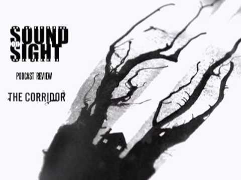 Review of THE CORRIDOR by Sound On Sight