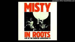 Watch Misty In Roots Man Kind Live video