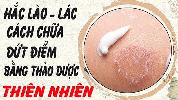 Hắc lào cách chữa dứt điểm hắc lào bằng dược liệu thiên nhiên
