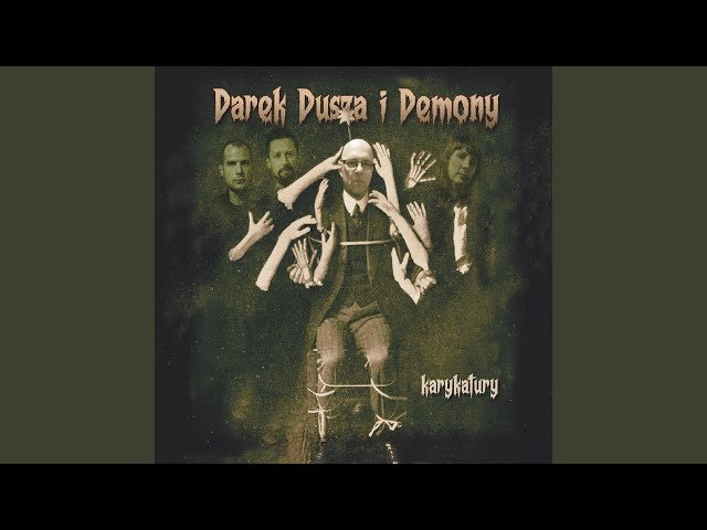 Darek Dusza i Demony - Mentalny bajzel