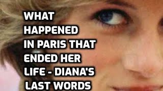 Princess Diana's Last words - How She Fell In Love With Dodi Al Fayed #PrincessDiana