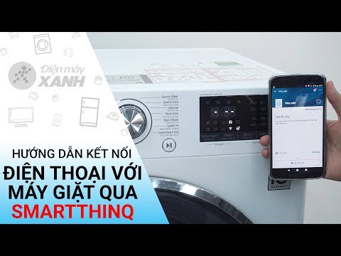 Video: Chẩn đoán Thông Minh Máy Giặt LG: Cách Kết Nối Với điện Thoại Chẩn đoán Thông Minh Bằng ứng Dụng Và Cách Sử Dụng?