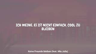 Matthias Reim - Keine Freunde bleiben (feat. Mia Julia) (Lyrics)