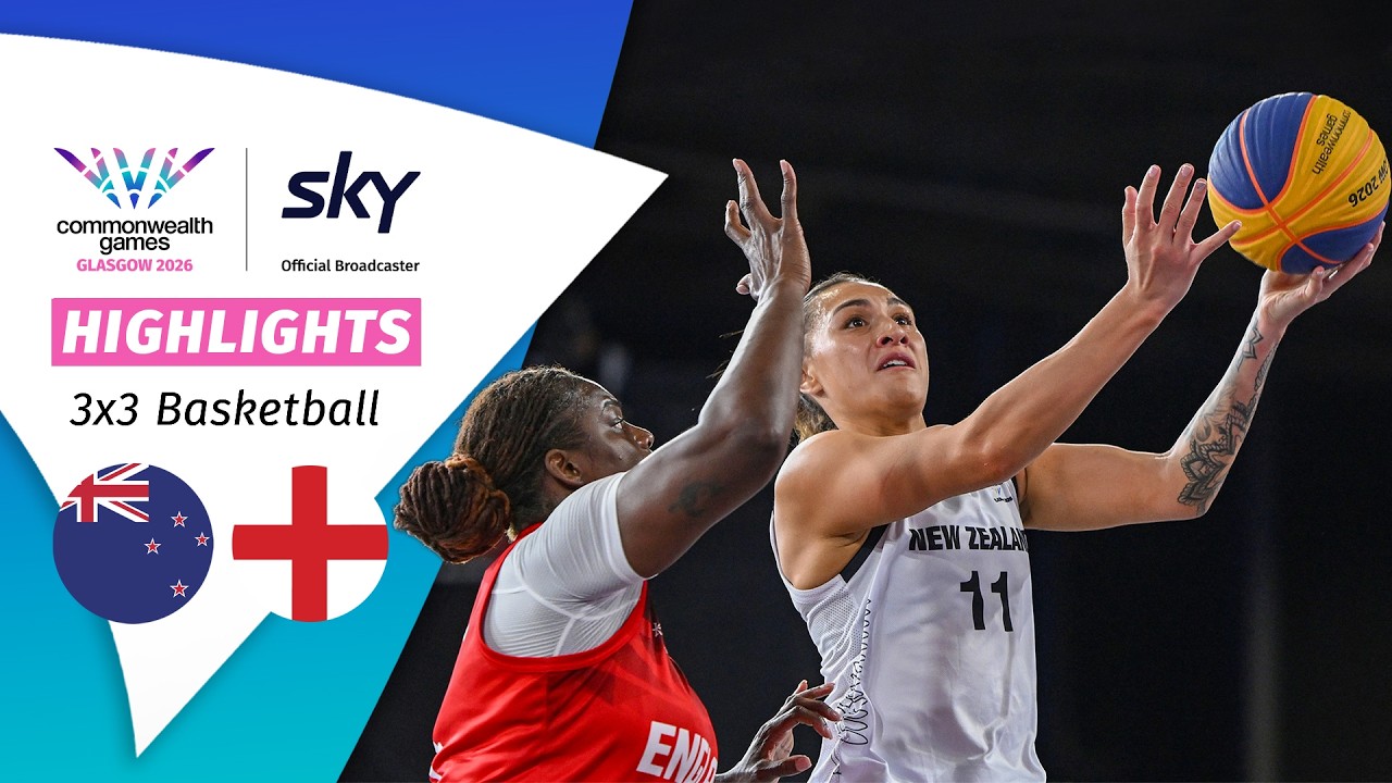 HIGHLIGHTS | 3x3 Basketball | NZ Women vs England | Pool B | Commonwealth Games 2026