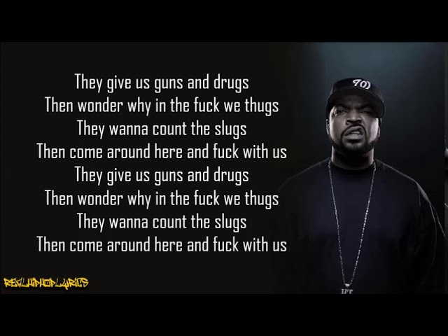 Ice Cube - Why We Thugs (Lyrics)