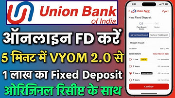 Union Bank Me Online FD Kaise Kare | How To Open FD Account In Union Bank Mobile Banking App VYOM2.0