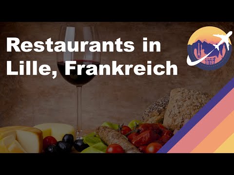 Video: Restaurants in Lille, Nordfrankreich