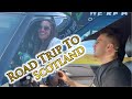 Road Trip To Scotland (Edinburgh Vlog 1)